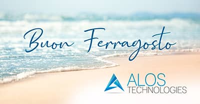 Buon ferragosto dallo staff di Alos Technologies